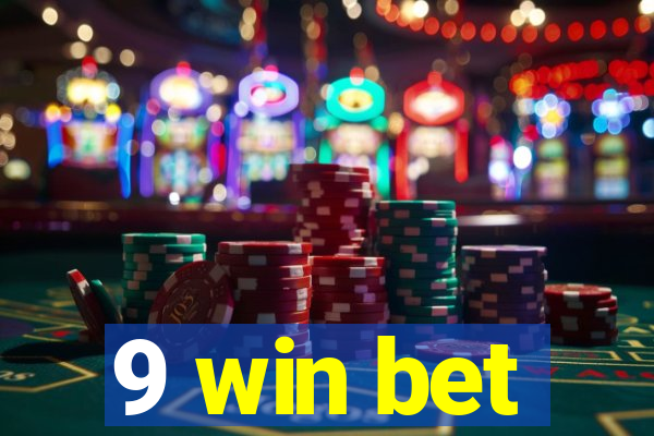 9 win bet